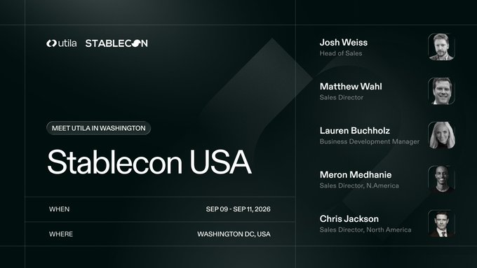 Promotional graphic for Utilia and Stablecon USA, scheduled for September 9-11, 2026 in Washington DC, listing team members including Josh Weiss, Matthew Wahl, Lauren Buchholz, Meron Medhanie, and Chris Jackson.