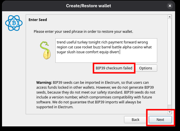 The image shows Electrum's "Create/Restore wallet" dialog with an entered BIP39 seed phrase being rejected with a "BIP39 checksum failed" error message, preventing the user from proceeding via the "Next" button. This illustrates the post's frustration, as Electrum refuses to accept valid BIP39 seed phrases generated by other wallets, making it frustrating and not user-friendly for those trying to restore wallets across different software.