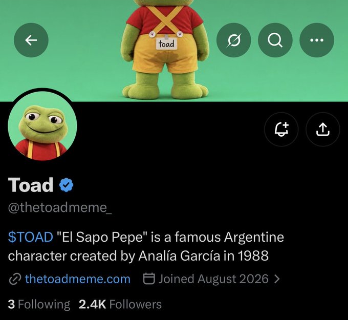 The image shows a Twitter/X profile page for "Toad" (@thetoadmeme_), featuring a plush frog character with a "toad" name tag, displaying 2.4K followers and joined August 2026. The profile bio references "$TOAD 'El Sapo Pepe,' a famous Argentine character created by Analía García in 1988," aligning with the post's bullish sentiment about the new era of the $toad meme token with its signature "Croak."