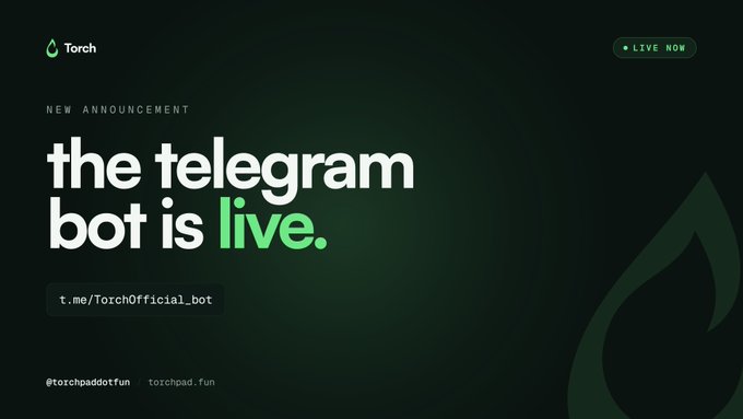 An announcement graphic from Torch with a dark background, reading 'NEW ANNOUNCEMENT - the telegram bot is live' with the link t.me/TorchOfficial_bot and the handles @torchpaddotfun and torchpad.fun.