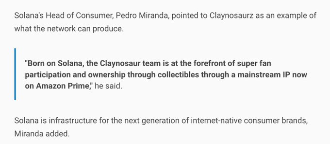 A text excerpt featuring a quote from Solana's Head of Consumer, Pedro Miranda, highlighting Claynosaurz as a prime example of super fan participation through collectibles on a mainstream IP now streaming on Amazon Prime, with Miranda emphasizing Solana's role as infrastructure for next-generation internet-native consumer brands.