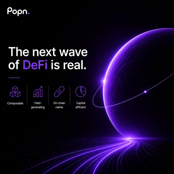 A promotional graphic for 'Popn.' featuring purple planet imagery and the headline 'The next wave of DeFi is real,' with icons labeled Composable, Yield-generating, On-chain native, and Capital efficient.