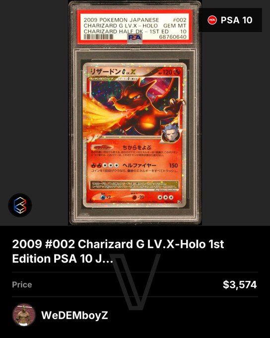 A 2009 Pokémon Japanese Charizard LV.X Holo 1st Edition Gem Mint PSA 10 card listed for $3,574 by seller WeDEMboyZ.