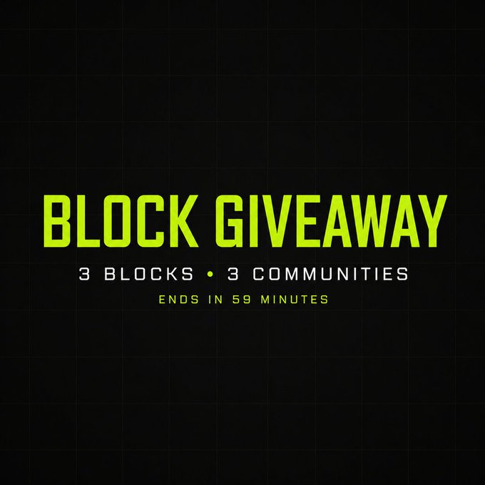 A promotional graphic with a black background displays 'BLOCK GIVEAWAY' in large green text, followed by '3 BLOCKS • 3 COMMUNITIES' and 'ENDS IN 59 MINUTES'.