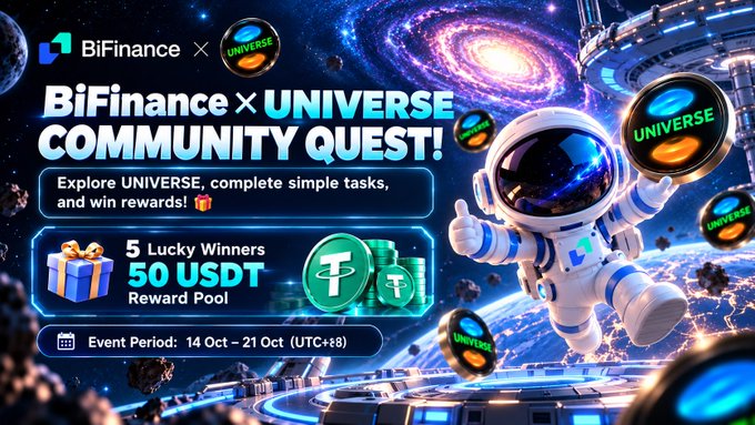 A promotional graphic for a 'BiFinance x UNIVERSE COMMUNITY QUEST!' featuring an astronaut in space, offering a 50 USDT reward pool with 5 lucky winners, running from 14 Oct – 21 Oct (UTC+8).