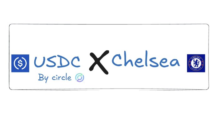 A hand-drawn style graphic displays 'USDC By circle X Chelsea' with the USDC logo on the left and the Chelsea Football Club crest on the right.