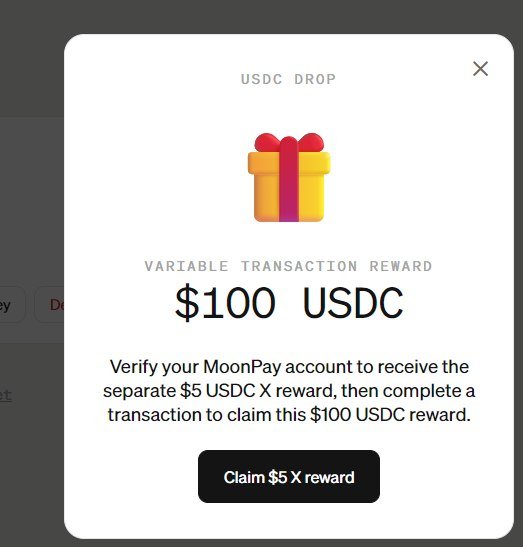 A pop-up notification offering a USDC drop variable transaction reward of $100, prompting the user to verify their MoonPay account and complete a transaction to claim the reward.