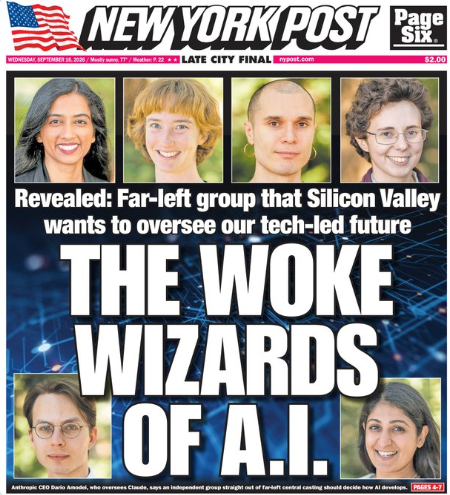 A New York Post Page Six cover titled 'THE WOKE WIZARDS OF A.I.' with the headline 'Revealed: Far-left group that Silicon Valley wants to oversee our tech-led future', featuring photos of several individuals.