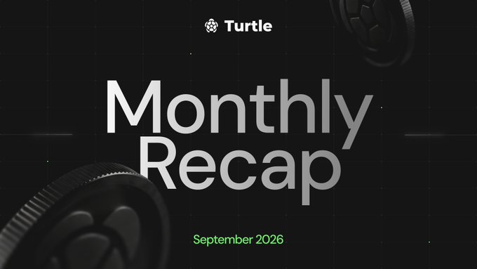 A dark promotional banner with the Turtl logo and bold text reading "Monthly Recap" above "September 2026," featuring stylized 3D coin graphics in the corners. The design serves as a header graphic for the brand's monthly recap post highlighting September product launches and partner announcements.