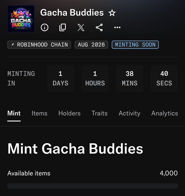 The image shows a "Gacha Buddies" NFT collection page with a countdown timer of 1 day, 1 hour, 38 minutes, and 40 seconds until minting begins in August 2026 on Robinhood Chain, featuring 4,000 available items. The post highlights Gacha Buddies as one of two free mint NFT collections to watch, expressing hope that it will perform as well as "The Calypso Cat" which minted the previous day.