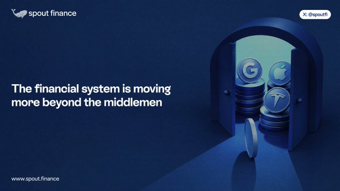 A promotional graphic for Spout Finance with text 'The financial system is moving more beyond the middlemen' showing stacks of coins labeled G, Apple, and T logos emerging from an archway, with @spoutfh handle.