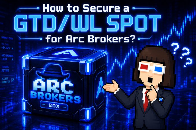 Promotional graphic reading 'How to Secure a GTO/WL SPOT for Arc Brokers?' featuring a pixel-art businesswoman and an 'Arc Brokers BOX' against a neon stock-chart background.