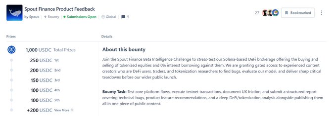 Screenshot of a 'Spout Finance Product Feedback' bounty page offering 1,000 USDC in total prizes for the 'Spout Finance Beta Intelligence Challenge' to stress-test their Solana-based DeFi brokerage offering tokenized equities.
