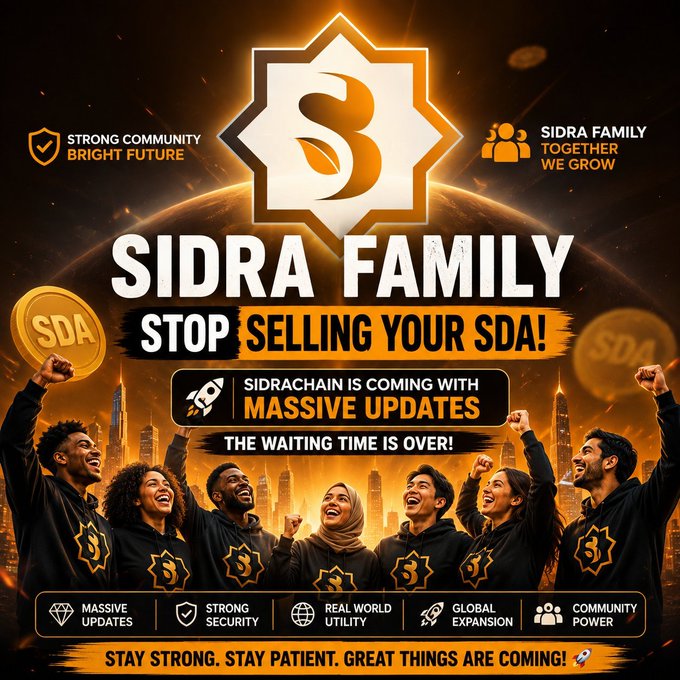 A promotional graphic for 'SIDRA FAMILY' / 'SIDRACHAIN' encouraging users to 'STOP SELLING YOUR SDA!' with text highlighting 'STRONG COMMUNITY, BRIGHT FUTURE' and 'MASSIVE UPDATES'.