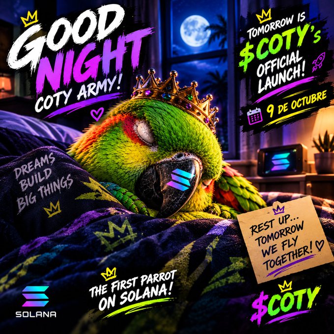 Promotional graphic for '$COTY' cryptocurrency launch on October 9th on Solana, featuring a sleeping parrot wearing a crown with text 'Good Night Coty Army!' and 'The First Parrot on Solana'.