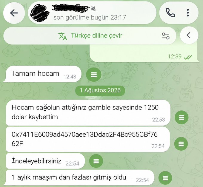 A Turkish Telegram chat screenshot showing a user messaging "Hocam sağolun attığınız gamble sayesinde 1250 dolar kaybettim" (Thanks bro, I lost $1250 thanks to your gamble) followed by a crypto wallet address (0x7411E6009ad4570aee13Ddac2F4Bc955CBf7662F) and the message "1 aylık maaşım dan fazlası gitmiş oldu" (More than a month's salary is gone). The post relates to the image as a cautionary example of losses incurred from following gambling-style crypto recommendations shared in chat groups, reinforcing the message to only invest amounts one can afford to lose.