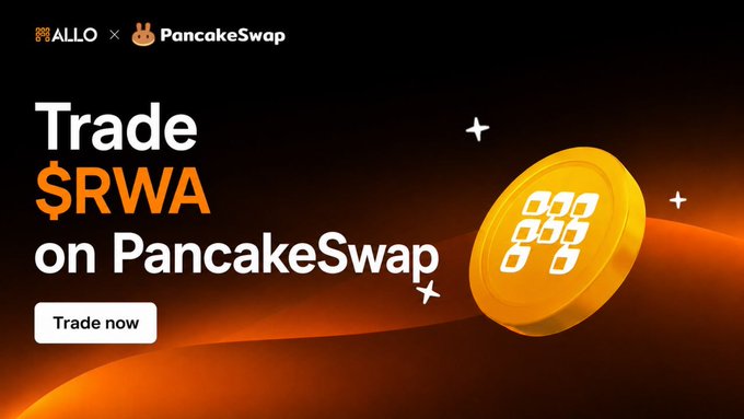 A promotional banner reading 'Trade $RWA on PancakeSwap' with a 'Trade now' button, featuring the ALLO and PancakeSwap logos and a gold coin displaying a digital number.