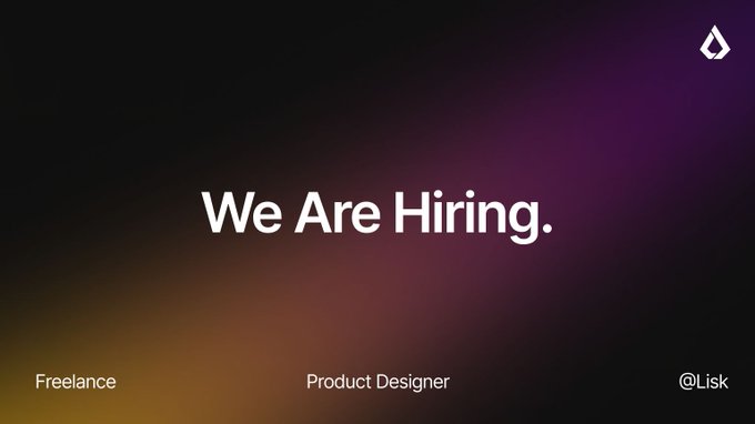 A 'We Are Hiring.' graphic for a freelance 'Product Designer' position, tagged with '@Lisk' on a dark gradient background.