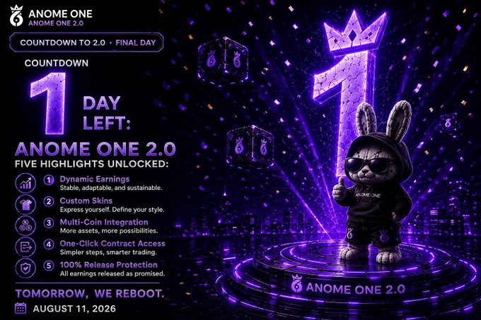 A promotional countdown graphic for 'ANOME ONE 2.0' with purple neon aesthetics, showing '1 DAY LEFT' and listing five highlights including Dynamic Earnings and Custom Skins, set to launch 'TOMORROW, AUGUST 11, 2026'.