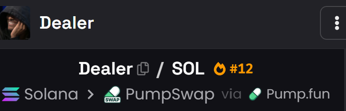 A crypto trading interface showing a token called 'Dealer' on the Solana blockchain, tradable via PumpSwap on Pump.fun, with a fiery '#12' ranking.
