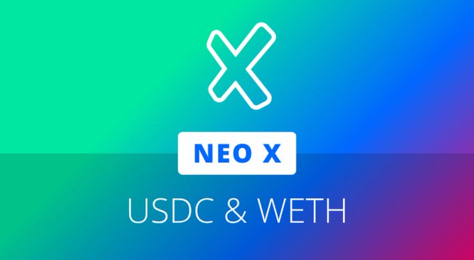 NEO X announcement graphic with a green-to-blue gradient background promoting support for 'USDC & WETH'.
