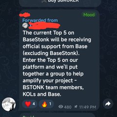 A Telegram forwarded message states: 'The current Top 5 on BaseStonk will be receiving official support from Base (excluding BaseStonk). Enter the Top 5 on our platform and we'll put together a group to help amplify your project - BSTONK team members, KOLs and Base.'