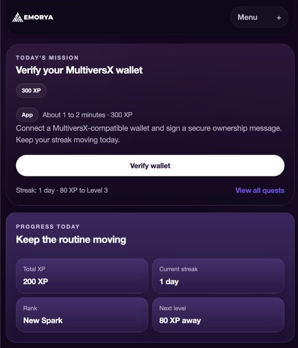 The image shows the Emorya app dashboard featuring a "Verify your MultiversX wallet" mission worth 300 XP, with progress stats including 200 Total XP, a 1-day streak, "New Spark" rank, and 80 XP to Level 3. It illustrates step 2 of the tutorial—creating and verifying an Emorya account to begin earning XP through daily quests before connecting xPortal.