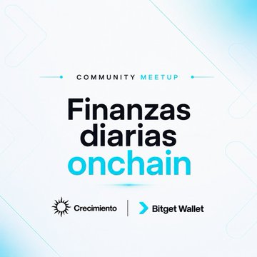 A promotional graphic for a 'Community Meetup' event titled 'Finanzas diarias onchain,' sponsored by Crecimiento and Bitget Wallet, featuring a light blue background.