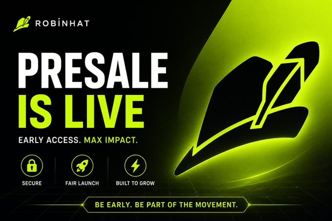 A promotional banner with a black and neon green color scheme announces 'ROBINHAT PRESALE IS LIVE,' highlighting 'EARLY ACCESS. MAX IMPACT.' alongside icons for 'SECURE,' 'FAIR LAUNCH,' and 'BUILT TO GROW,' with the tagline 'BE EARLY. BE PART OF THE MOVEMENT.'