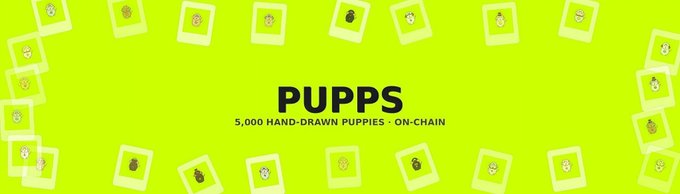 A bright yellow-green banner reading 'PUPPS' with the tagline '5,000 HAND-DRAWN PUPPIES · ON-CHAIN' surrounded by illustrated dog and puppy icons.