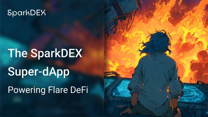 A promotional banner for SparkDEX, describing it as a "Super-dApp Powering Flare DeFi," featuring anime-style artwork of a character looking at a fiery explosion.
