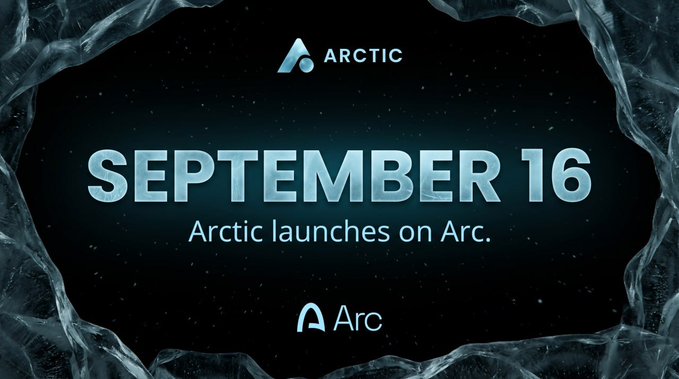 Announcement graphic with icy borders reading "SEPTEMBER 16 — Arctic launches on Arc," promoting the ARCTIC token's debut on the Arc platform.