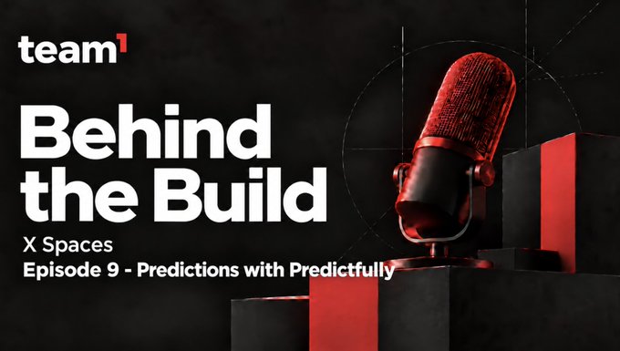A promotional graphic for "team1 Behind the Build" podcast, Episode 9 featuring "Predictions with Predictfully," featuring a red microphone against a dark background with red and black geometric shapes. The post announces an upcoming episode with @predictfully_ founder @HelloBenWhite as the guest, aligning with the episode's theme.
