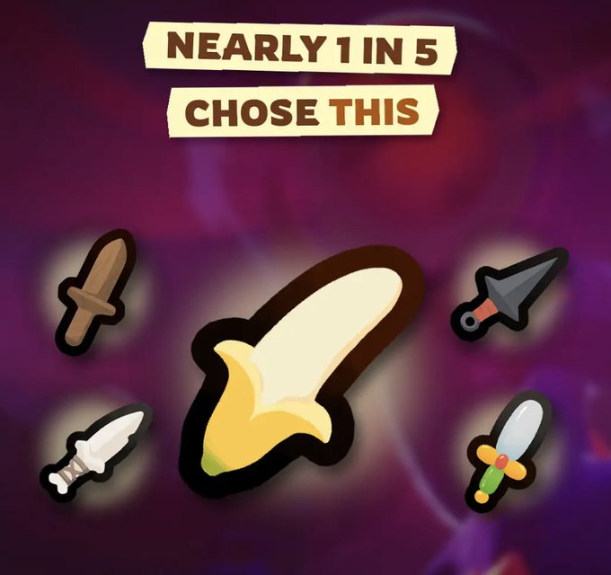 A graphic with text 'NEARLY 1 IN 5 CHOSE THIS' displays a highlighted banana-shaped object surrounded by four other weapon icons (sword, dagger, knife, and a green/yellow tool) against a purple background.