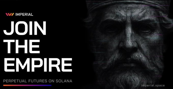 A promotional banner for 'IMPERIAL' featuring a stone statue of a bearded man and the text 'JOIN THE EMPIRE - PERPETUAL FUTURES ON SOLANA' with the website Imperial.space.