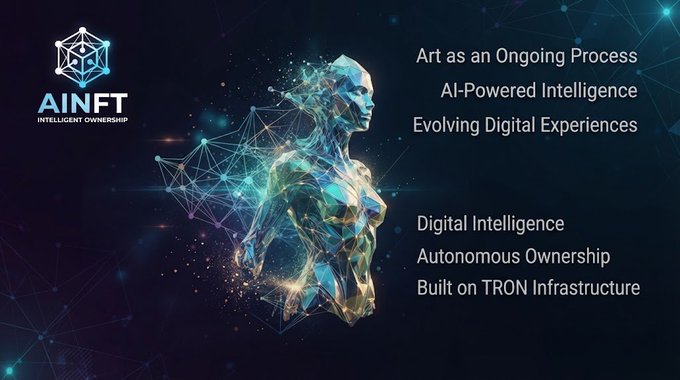 Promotional graphic for 'AiNFT INTELLIGENT OWNERSHIP' featuring a glowing geometric figure and text highlighting AI-Powered Intelligence, Autonomous Ownership, and TRON Infrastructure.