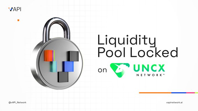 A graphic featuring a metallic padlock with a candlestick chart design announces "Liquidity Pool Locked on UNCX Network," reinforcing the post's announcement that vAPI Network token liquidity has been securely locked for one year via UNCX, with public onchain verifiability.
