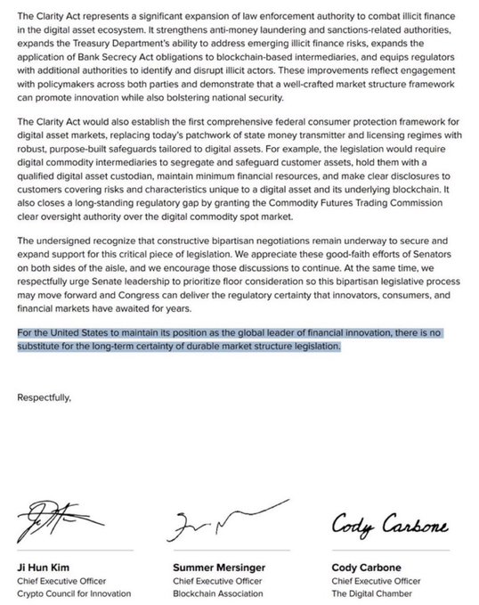 A signed joint letter from the CEOs of the Crypto Council for Innovation (Ji Hun Kim), Blockchain Association (Summer Mersinger), and The Digital Chamber (Cody Carbone) urges Senate leadership to prioritize floor consideration of the Clarity Act, emphasizing that "there is no substitute for the long-term certainty of durable market structure legislation" to maintain U.S. leadership in financial innovation.
