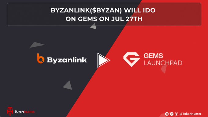 Promotional announcement from TokenHunter stating BYZANLINK ($BYZAN) will have its IDO on GEMS Launchpad on July 27th.