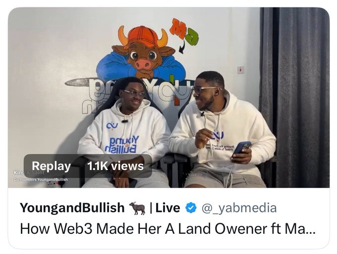 A YouTube thumbnail for 'YoungandBullish | Live @_yabmedia' titled 'How Web3 Made Her A Land Owener', featuring a replayed browser image of a man and woman sitting together.