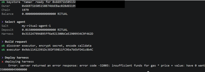 A terminal screenshot showing a Ritual agent setup process where the user has created a key "Yaman" and an agent "my-ritual-agent-1" with 0.015 RITUAL deposited, but the harness deployment failed with "Error: server returned an error response: error code -32003: insufficient funds for gas * price + value: have 0 want 350000049000000," explaining the user's request for a Ritual testnet faucet to cover the gas costs needed to complete the agent setup.