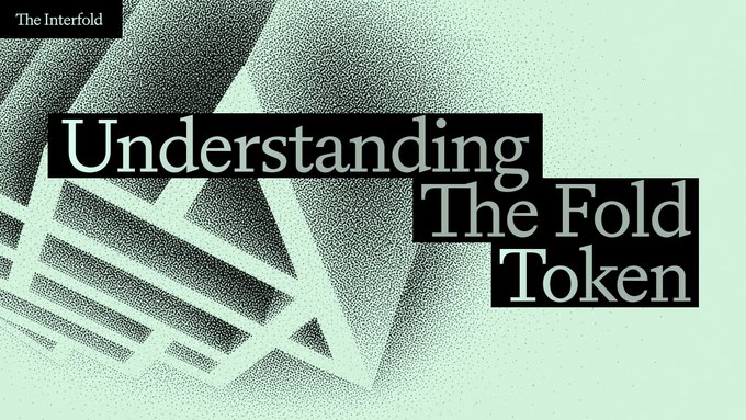 A stylized graphic with a mint green background features the text "Understanding The Fold Token" in large white serif lettering on black blocks, with "The Interfold" branding in the top left corner and abstract geometric shapes in the background. The image serves as a header for a post introducing a primer explaining what the FOLD token is and the reasoning behind it.