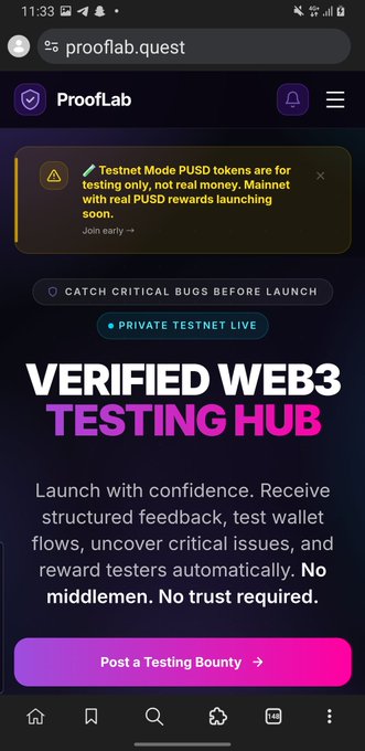 The image shows a mobile screenshot of the ProofLab.quest website, featuring a "Verified Web3 Testing Hub" banner on a dark background, with text promoting their decentralized testing marketplace and a prominent "Post a Testing Bounty" button. A notification at the top clarifies that "Testnet Mode PUSD tokens are for testing only, not real money," aligning with the post's description of ProofLab as a Base blockchain-powered platform connecting Web3 builders with testers.