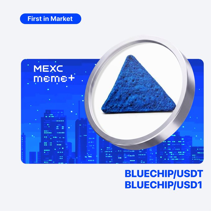 A promotional graphic from MEXC announcing the "First in Market" listing of the meme coin $BLUECHIP on its Meme+ platform, featuring a blue triangular chip against a cityscape background with the available trading pairs BLUECHIP/USDT and BLUECHIP/USD1.