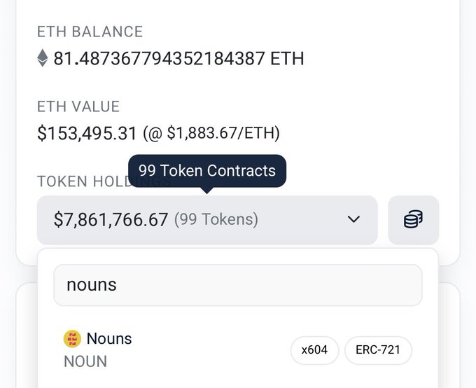 A digital wallet interface shows an 'ETH BALANCE' of 81.487... ETH valued at $153,495.31, alongside a 'TOKEN HOLDINGS' dropdown displaying '$7,861,766.67 (99 Tokens)' with a search for 'nouns' revealing ownership of 604 Nouns (NOUN) tokens as ERC-721 contracts.