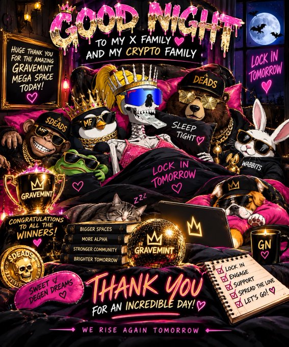 A vibrant, chaotic digital poster titled 'GOOD NIGHT TO MY X FAMILY AND MY CRYPTO FAMILY' featuring various characters including a skull with crown, rabbit with sunglasses, dog with 'DEADS' hat, and Pepe, alongside crypto-related references like 'GRAVEMINT' and 'SDEADS'.