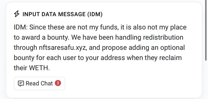 A screenshot of an Input Data Message (IDM) discussing WETH funds and redistribution through 'nftsaresafu.xyz', proposing an optional bounty for users to claim.