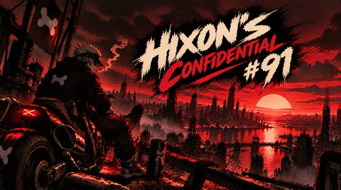 A gritty red and black digital artwork titled 'Hixon's Confidential #91' depicting a figure on a motorcycle overlooking a dark, futuristic cityscape at sunset.
