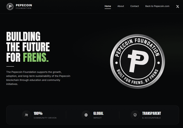 The image shows the homepage of the Pepecoin Foundation website, featuring the tagline "BUILDING THE FUTURE FOR FRENS" alongside the foundation's circular "P" logo with the motto "BUILT FOR FRENS, BY FRENS," and highlights key values: 100% community-driven, global impact, and transparent & accountable—aligning with the announcement of the new site launch at Pepecoin.org.