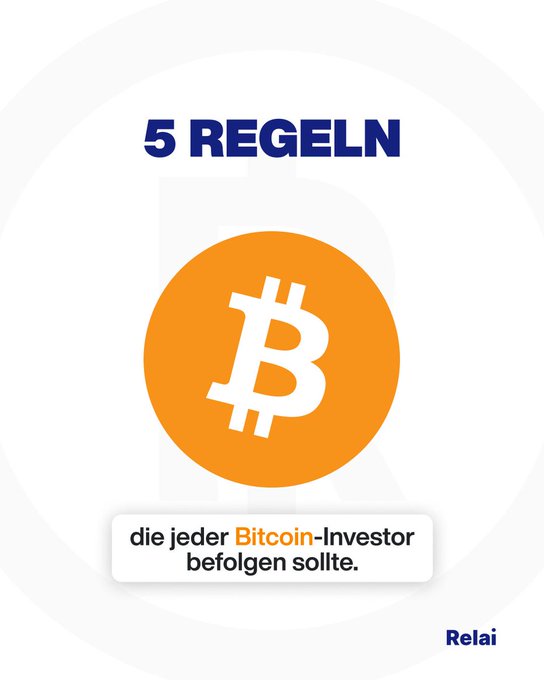 A graphic with a Bitcoin logo and text "5 REGELN die jeder Bitcoin-Investor befolgen sollte" (5 rules every Bitcoin investor should follow) from Relai.